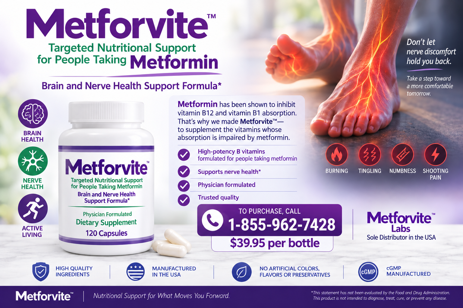 Metforvite targeted nutritional support for people taking metformin. To purchase call 1-855-962-7428. $39.95 per bottle.